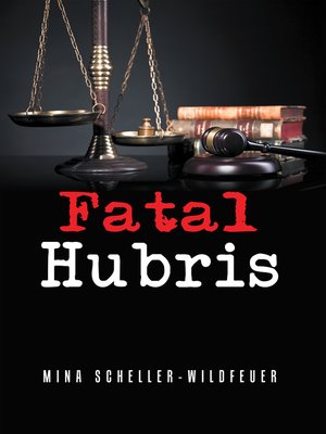 cover image of Fatal Hubris